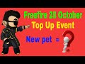 New Top Up Event October 28 FREEFIRE UPCOMING EVENT