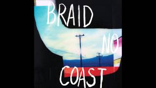 Braid- No Coast