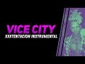XXXTENTACION VICE CITY INSTRUMENTAL