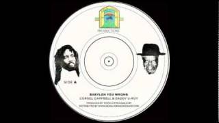 Cornel Campbell and U Roy - Babylon You Wrong - Zion HIgh Productions 2010