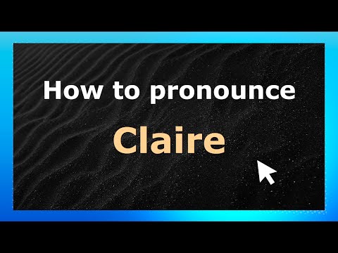 How to Pronounce Claire (French Pronunciation / France) | Pronounce Names