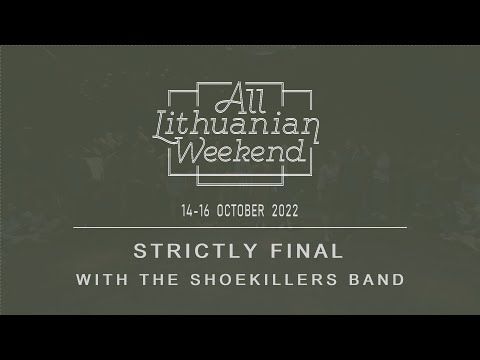 All Lithuanian Weekend 7th Edition 2022 - Strictly Lindy Competition Final with The Shoekillers Band