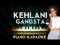 Kehlani - Gangsta | Piano Karaoke Instrumental Lyrics Cover Sing Along