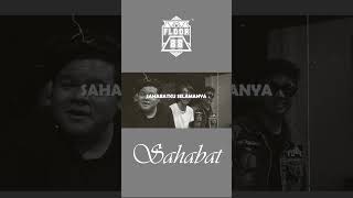 Download lagu Sahabat Buat Selamanya  #floor88 #sahabat mp3
