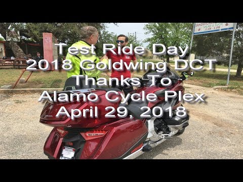 Test ride - 2018 Goldwing DCT - April 29, 2018