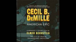 Cecil B  DeMille American Epic. Musica: Elmer Bernstein
