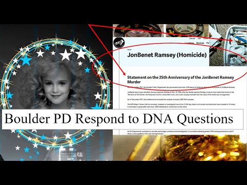 JonBenet Ramsey 25-Year Anniversary: Boulder PD Respond to DNA Questions