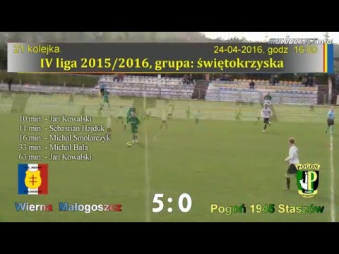 Wierna Małogoszcz - Pogoń 1945 Staszów 5:0 (2016.04.24).