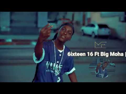 6ixteen 16 Ft Big Moha | ONE WAY | Official Music Video 2022