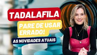 TADALAFIL IN 10 MINUTES! EVERYTHING YOU NEED TO KNOW