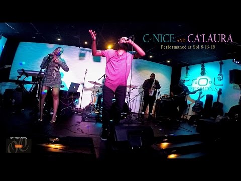 C-Nice & Ca'Laura Live Performance at SOL
