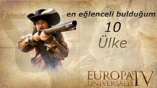 en eğlenceli bulduğum 10 ülke // Europa Universalis IV