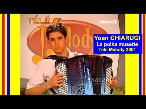 Yoan CHIARUGI "La polka musette" Télé Mélody (2001)