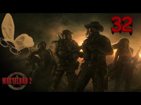 Let's Play Wasteland 2 - Part 32 - The Provost