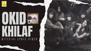 Download lagu Okid - Khilaf mp3 Download lagu Okid - Khilaf mp3