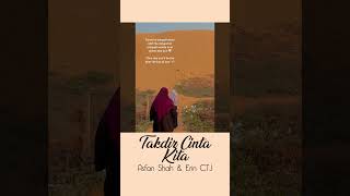 Download lagu Takdir Cinta Kita - Asfan Shah & Erin CTJ #takdircintakita #asfanshah #erinctj mp3