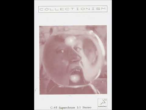 Collectionism - Collectionism