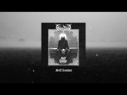 GHOST BATH - Self Loather (FULL ALBUM STREAM)