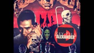 Rey Pila- Alexander