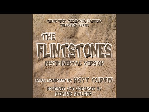 The Flintstones: Theme from the Hanna-Barbera Cartoon Series (Instrumental)