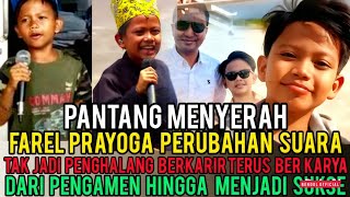 Download lagu FAREL PRAYOGA PANTANG MENYERAH MESKI PERUBAHAN SUARA TERUS BER KARIR DAN BER KARYA'ASAL MULA FAREL mp3