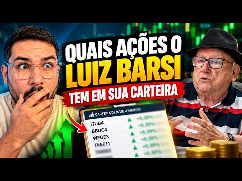 QUER INVESTIR COMO LUÍZ BARSI? VEJA AS AÇÕES DELE!