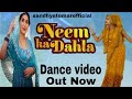 Neem Ka Dahla 2 Official Video Sapna Chodhary L New Song