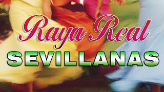 Sevillanas de Feria - Raya Real - 1 hora