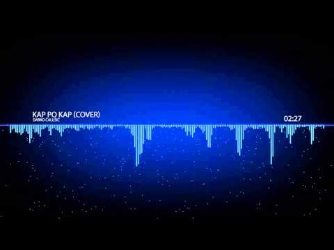 Kap po kap - Darko Čalušić (Divlje Jagode COVER)