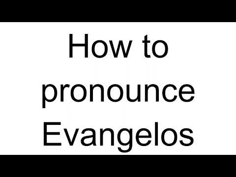How to Pronounce Evangelos (Greek)