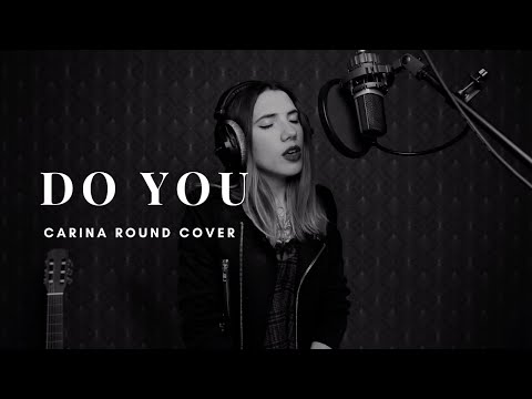 Do You - Carina Round