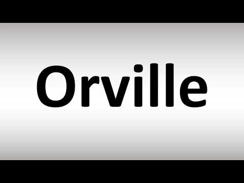 How to Pronounce Orville