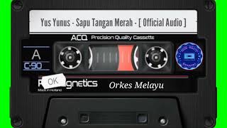 Download lagu Yus Yunus - Sapu Tangan Merah - [  Audio ] mp3