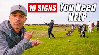 10 SIGNS You Need a Golf Lesson NOW!
