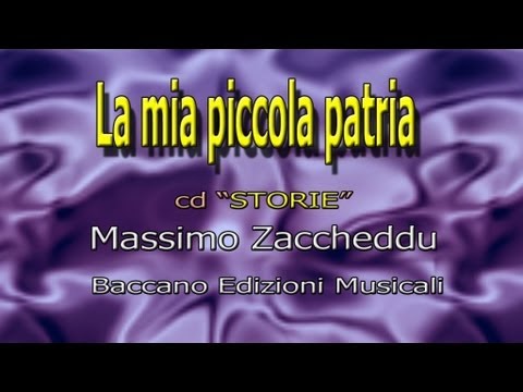 Massimo Zaccheddu - La mia piccola patria