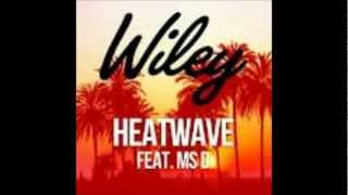 wiley heatwave lyrics