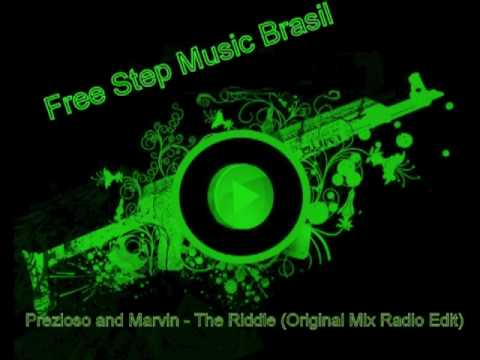 Prezioso and Marvin - The Riddle (Original Mix Radio Edit) - Free Step Music Brasil (OFICIAL)