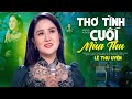 Thơ Tình Cuối Mùa Thu Lê Thu Uyên Giọng Hát Như Rót Mật Vào Tim Người Nghe