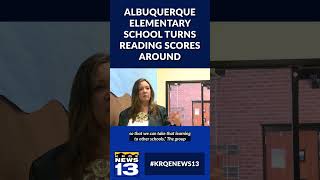 Albuquerque elementary school turns reading scores around