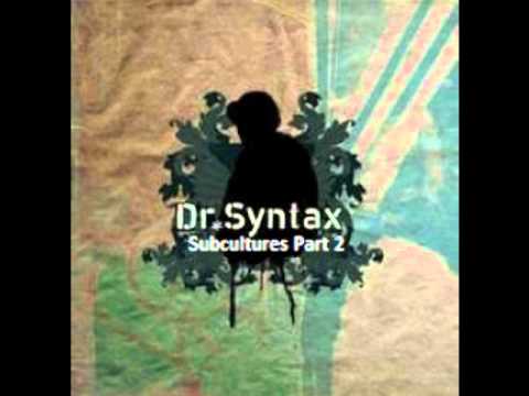 Dr Syntax - Subcultures Part 2 (UKHH)
