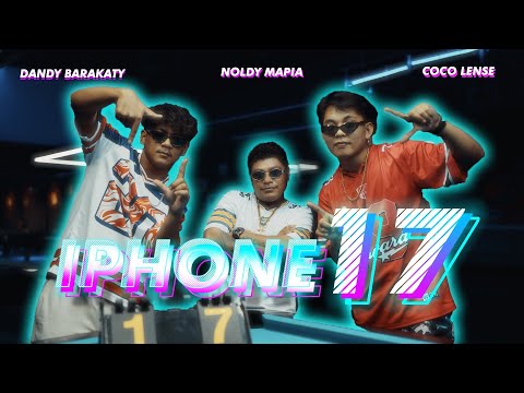 DEMI IPHONE 17 - CocoLense ft. Dandy Barakati x Noldy Mavia