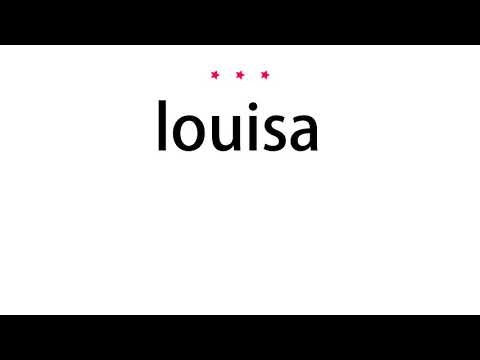 How to pronounce louisa - Vocab Today
