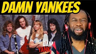 DAMN YANKEES High enough (music reaction) They took my soul with this! First time hearing!