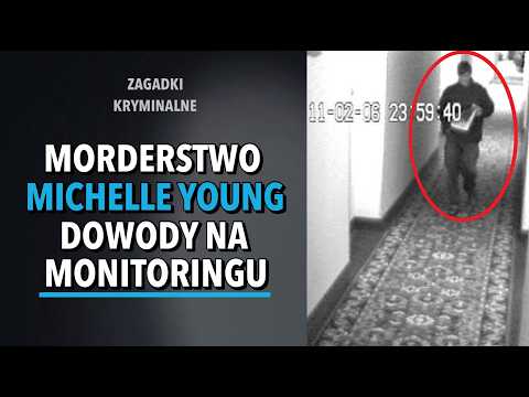 THE MICHELLE YOUNG CASE | KAROLINA ANNA