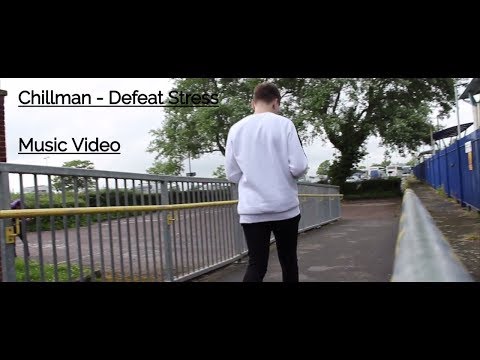 Chillman - Defeat Stress Fan Music Video [Level 3 Media FMP]