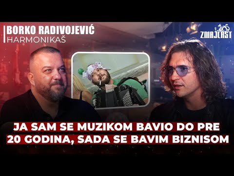 "Ja sam se muzikom bavio pre 20 godina, sada se bavim biznisom" | Borko Radivojević | ZMAJCAST #06
