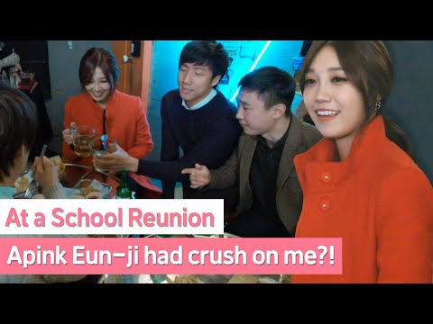 Apink Eunji who had crush on me at school Reunion💕