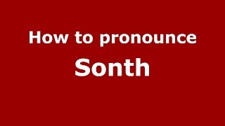 How to pronounce Sonth