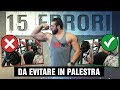 15 ERRORI da evitare in palestra ▪ Team Commando