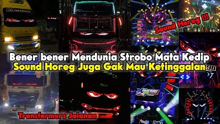 Download lagu Truk Dan Bus Pakai Strobo Mata Sudah Biasa‼️Kini Sound Horeg Juga Pakai Strobo Mata😱Viral Banget. mp3